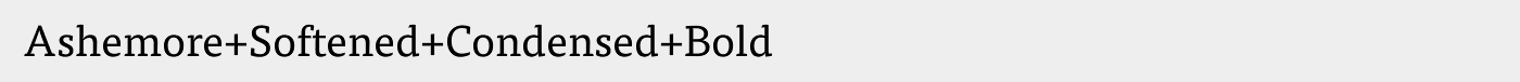Ashemore+Softened+Condensed+Bold