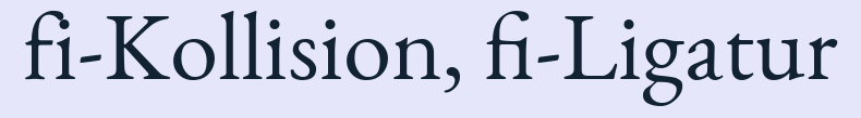 fi-Kollision%2C%20%EF%AC%81-Ligatur.png