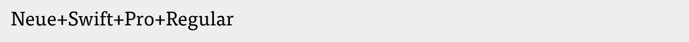 Neue+Swift+Pro+Regular