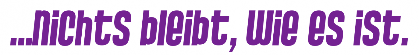 nichtsbleibtwieesist-2.png
