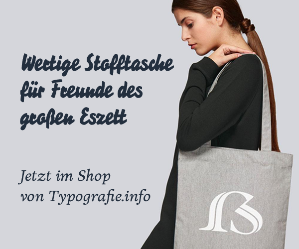 Wertige Stofftasche für Freunde des großen Eszett. Jetzt im Shop aufrufen …