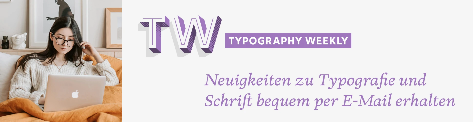 Die besten Typografie-Links bequem per E-Mail erhalten.